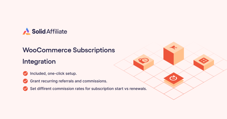 WooCommerce Subscriptions - Documentation | Solid Affiliate